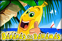 Bananas go Bahamas.